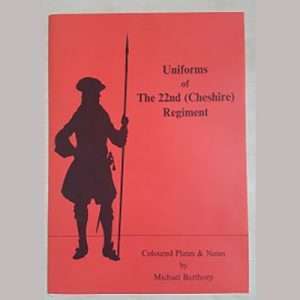 Uniforms of the 22nd (CHESHIRE) Regiment
